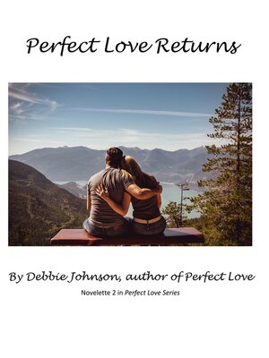 cover image of Perfect Love Returns, Novelette 2 in Perfect Love Series